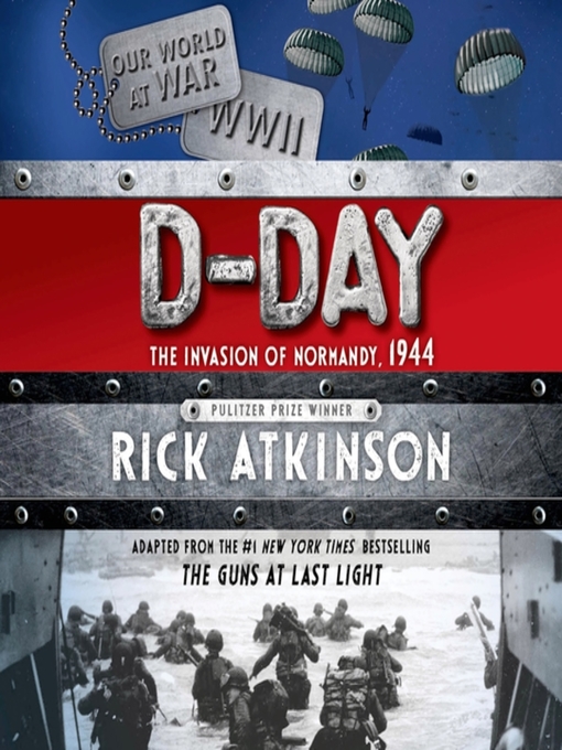 Title details for D-Day by Rick Atkinson - Wait list
